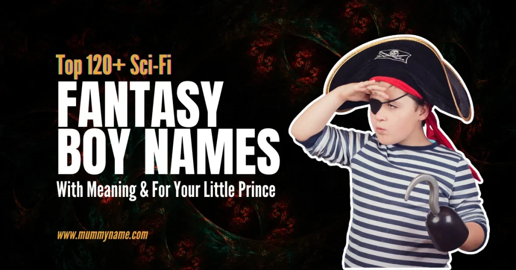 Sci-Fi & Fantasy Boy Names With Meaning